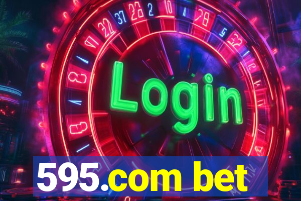 595.com bet